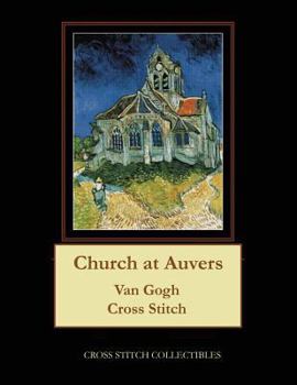 Paperback Church at Auvers: Van Gogh Cross Stitch Pattern [Large Print] Book