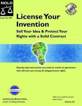 Paperback License Your Invention : Sell Your Idea & Protect Your Rights With a Solid Contract (License Your Invention) Book