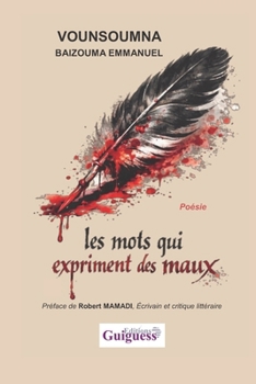 Paperback Les mots qui expriment des maux [French] Book