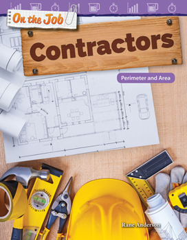 Paperback On the Job: Contractors: Perimeter and Area Book