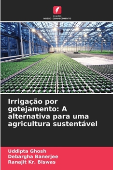 Paperback Irrigação por gotejamento: A alternativa para uma agricultura sustentável [Portuguese] Book