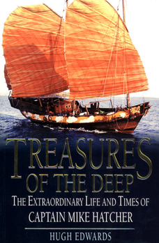 Paperback Treasures of the Deep: The Extraordinary Life and Times of Captain Mike Hatcher Book