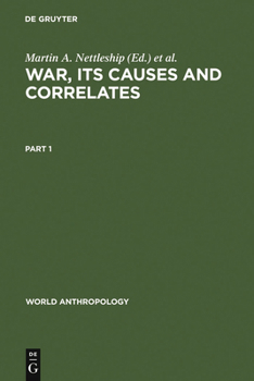 Hardcover War, its Causes and Correlates Book
