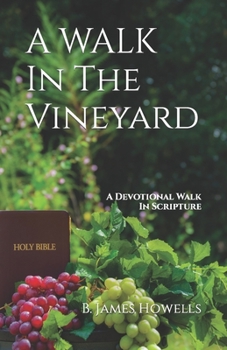 A Walk in the Vineyard