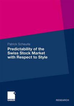 Paperback Predictability of the Swiss Stock Market with Respect to Style Book