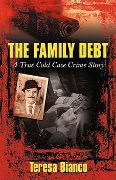 The Family Debt: The True Story of Giacomo Jack Bianco