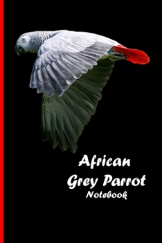 Paperback African Grey Parrot Notebook: Beautiful notebook with bird motive. 6"x9" inch Book