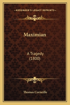 Paperback Maximian: A Tragedy (1800) Book