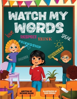 Paperback Watch My Words Book