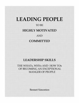 Paperback Leading People to Be Highly Motivated and Committed Book