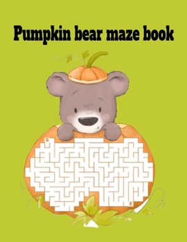 Paperback Pumpkin bear maze book