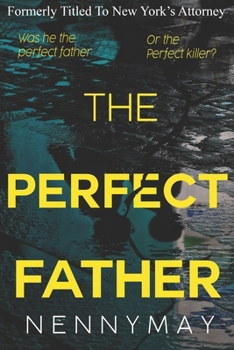 Paperback The Perfect Father: A gripping legal thriller Book