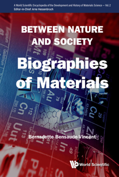 Hardcover Between Nature and Society: Biographies of Materials Book