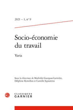 Paperback Socio-Economie Du Travail. 2021 - 1, N 9 [French] Book