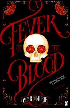 A Fever of the Blood - Book #2 of the Frey & McGray