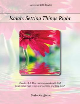 Perfect Paperback Isaiah: Setting Things Right Book