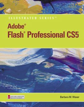 Paperback Adobe Flash Professional Cs5 Illustrated, Introductory Book