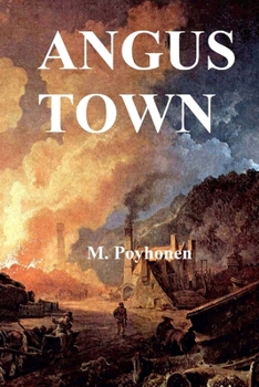 Paperback Angus Town: Book Three of Crystals of Empire Book