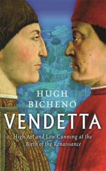 Paperback Vendetta: High Art and Low Cunning at the Birth of the Renaissance Book