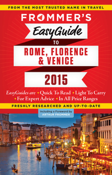 Paperback Frommer's EasyGuide to Rome, Florence and Venice 2015 Book