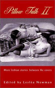 Paperback Pillow Talk II: More Lesbian Stories Between the Covers Book