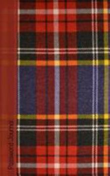 Password Journal: Password Keeper / Scottish Gifts / Tartan ( Internet Address Notebook )