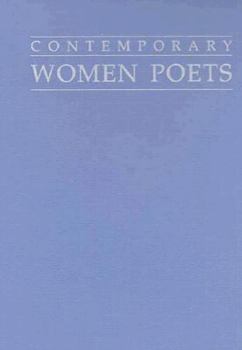 Contemporary Women Poets Edition 1. (Contemporary Writers Series (Detroit, Mich,).)