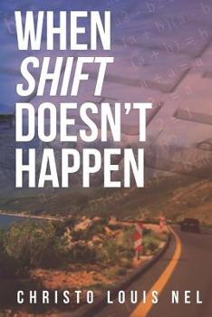 Paperback When Shift Doesn't Happen Book