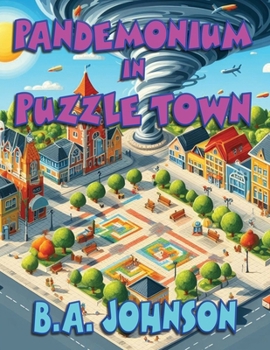 Paperback Pandemonium In Puzzle Town Book