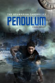 Pendulum - Book #2 of the Neumarian Chronicles