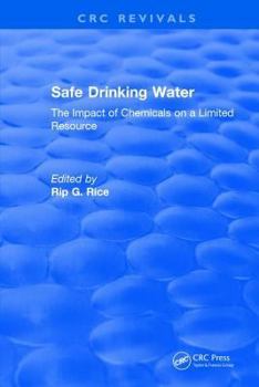 Hardcover Safe Drinking Water: The Impact of Chemicals on a Limited Resource Book