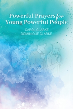 Paperback Powerful Prayers for Young Powerful People Book