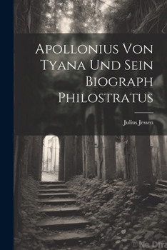 Paperback Apollonius von Tyana und sein Biograph Philostratus [German] Book