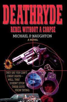 Paperback Deathryde: Rebel Without a Corpse Book