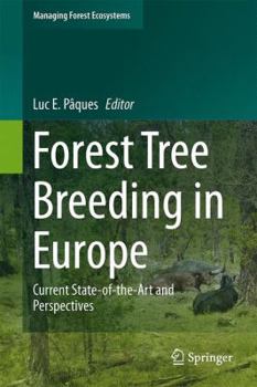 Hardcover Forest Tree Breeding in Europe: Current State-Of-The-Art and Perspectives Book