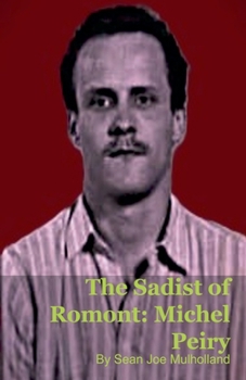 Paperback The Sadist of Romont Book