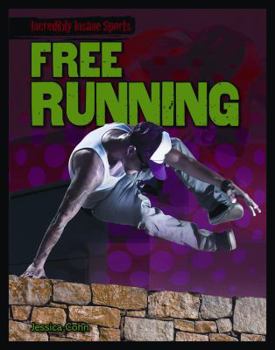 Free Running - Book  of the Incredibly Insane Sports
