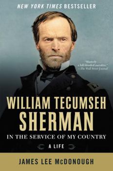 Paperback William Tecumseh Sherman: In the Service of My Country: A Life Book