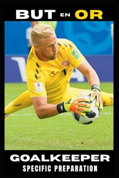 Paperback Goalkeeper: Specific preparation Book