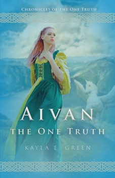 Aivan: The One Truth: Updated Edition
