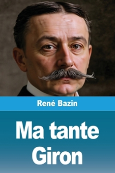 Ma tante Giron (French Edition)