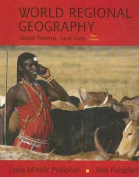 Paperback World Regional Geography: Global Patterns, Local Lives Book