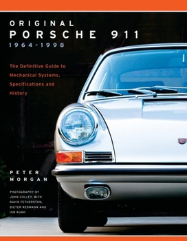 Paperback Original Porsche 911 1964-1998: The Definitive Guide to Mechanical Systems, Specifications and History Book