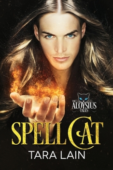 Spell Cat - Book #1 of the Aloysius Tales