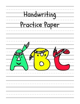 Paperback Handwriting Practice Paper: Perfect Writing Paper With Dotted Line For Kids. Book