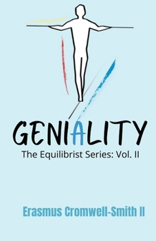 Paperback Geniality: The Equilibrist Series: Vol. II Book