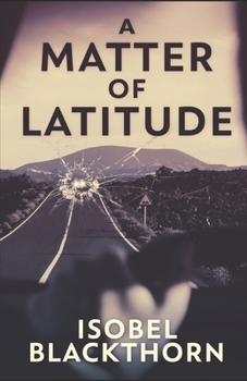 Matter Of Latitude - Book #1 of the Canary Islands Mysteries