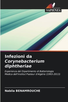 Paperback Infezioni da Corynebacterium diphtheriae [Italian] Book