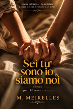 Paperback SEI Tu, Sono Io, Siamo Noi [Italian] Book