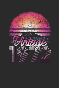 Vintage 1972: Graph Paper Notebook (6 x 9 - 120 pages) Birthday Themed Notebook for Daily Journal, Diary, and Gift